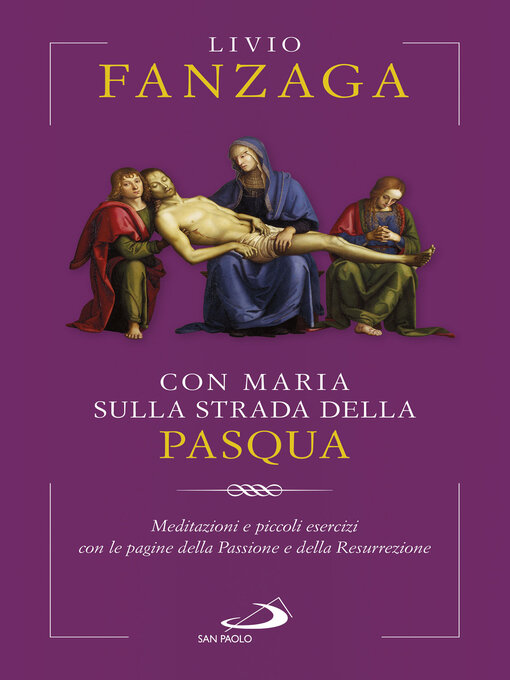 Title details for Con Maria sulla strada della Pasqua by Livio Fanzaga - Available